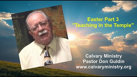 Easter Part 3 "Teaching in the Temple"