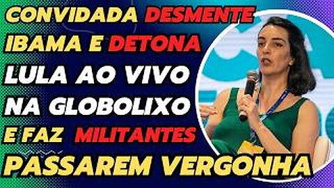 CONVIDADA DA GLOBOLIXO DESMENTE MILITANTES AO VIVO