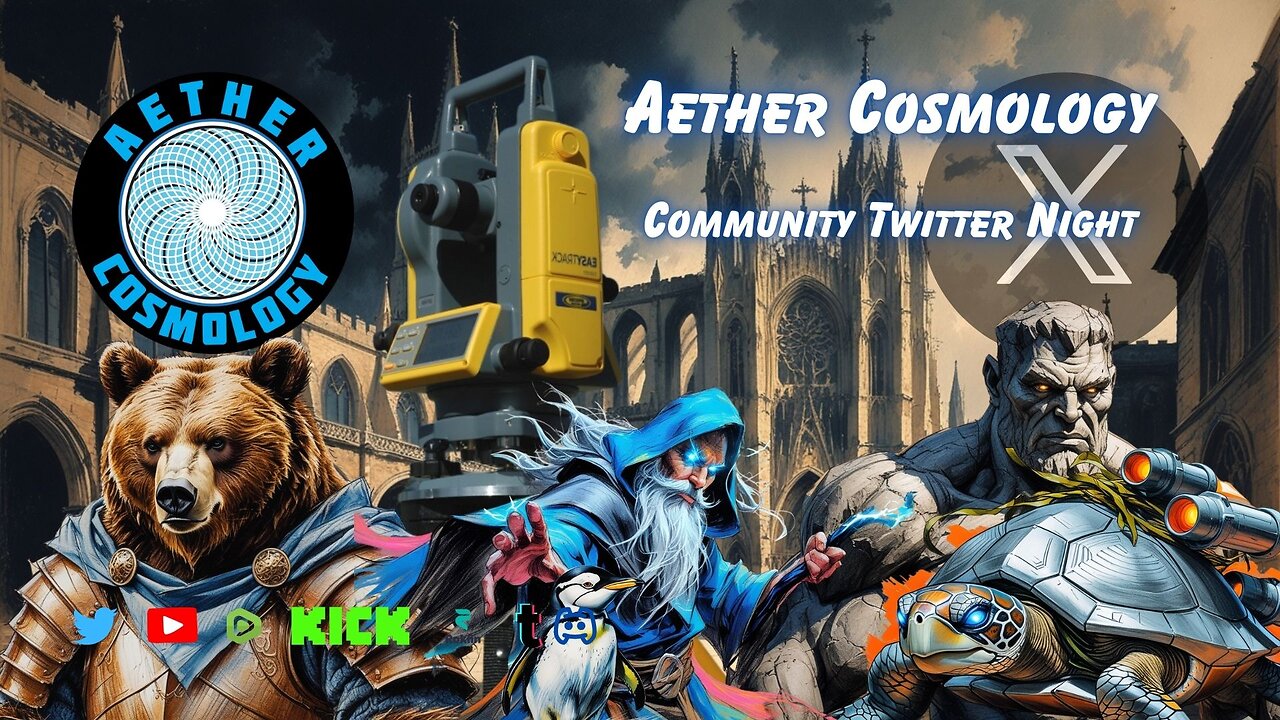 Aether Cosmology Community Twitter Night