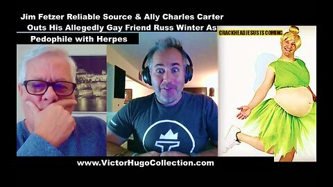 Jim Fetzer Reliable Source Ally Charles Carter Outs Allegedly Gay Friend Russ Winter As Pedophile