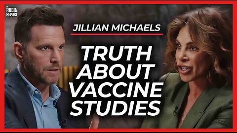 The Ugly Truth About Vaccine Studies and How the Media Lies About Vax Safety | Jillian Michaels