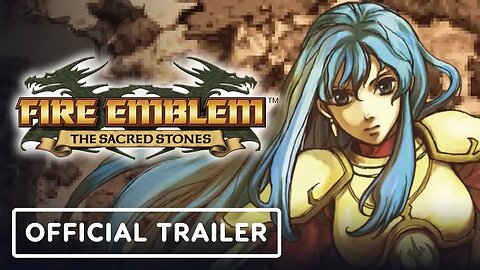 Fire Emblem - The Sacred Stones - Official Nintendo Switch Online + Expansion Pack - GBA Trailer