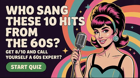Who Sang: 10 Sixties Hits