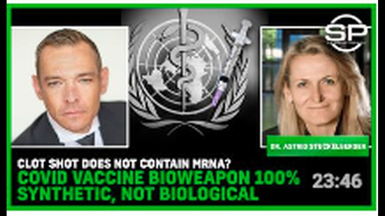 Clot Shot Does NOT Contain mRNA_ Covid Vaccine BIOWEAPON 100% SYNTHETIC, NOT BIOLOGICAL