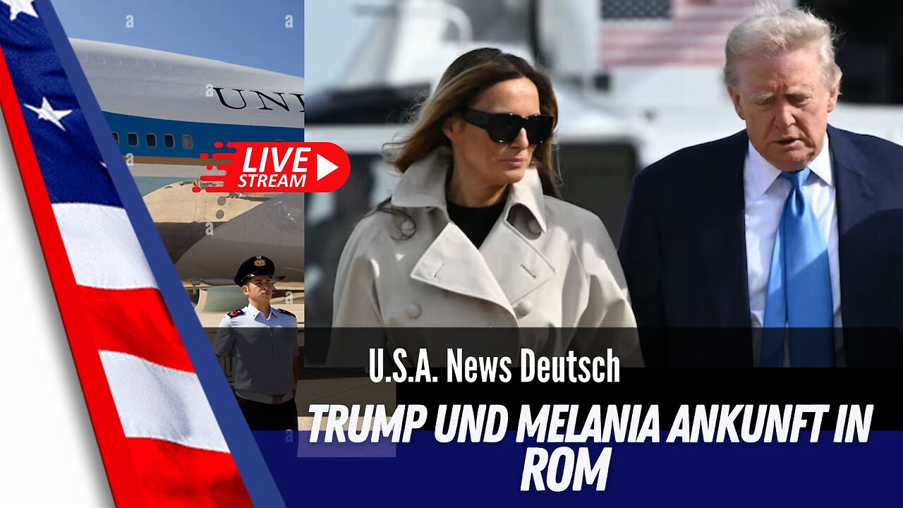 Live - Präsident Trump und First Lady Melania`s Ankunft in Rom .