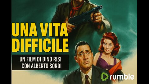 FILM "UNA VITA DIFFICILE" con Alberto SORDI