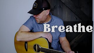BREATHE / / Michael W. Smith / / Acoustic Cover by Derek Charles Johnson / / Lyric Video