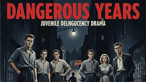 Dangerous Years (1947) - Juvenile Delinquency Drama with an early appearance by Marilyn Monroe