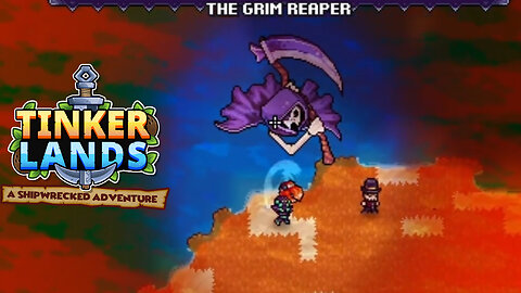 Grim Reaper Fist Fight! ~ Tinkerlands!