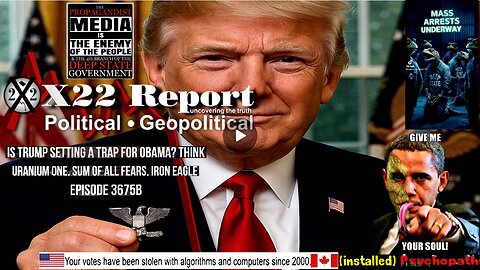 Ep 3675b - Is Trump Setting A Trap For Obama? Think Uranium One, Sum Of All Fears, Iron Eagle