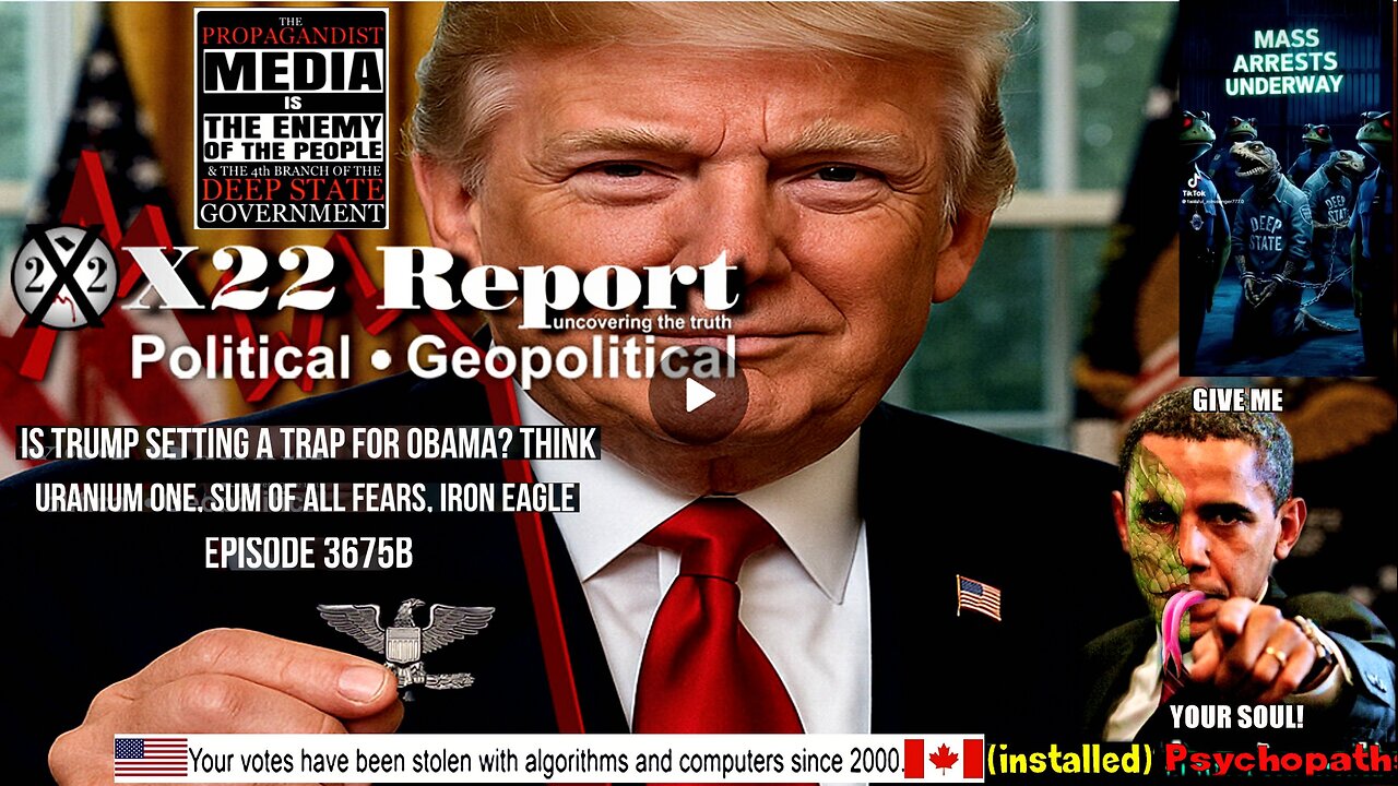 Ep 3675b - Is Trump Setting A Trap For Obama? Think Uranium One, Sum Of All Fears, Iron Eagle