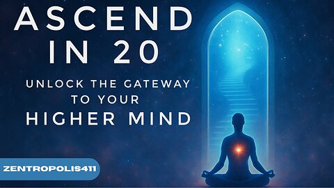 Ascend in 20: Unlock the Gateway to Your Higher Mind