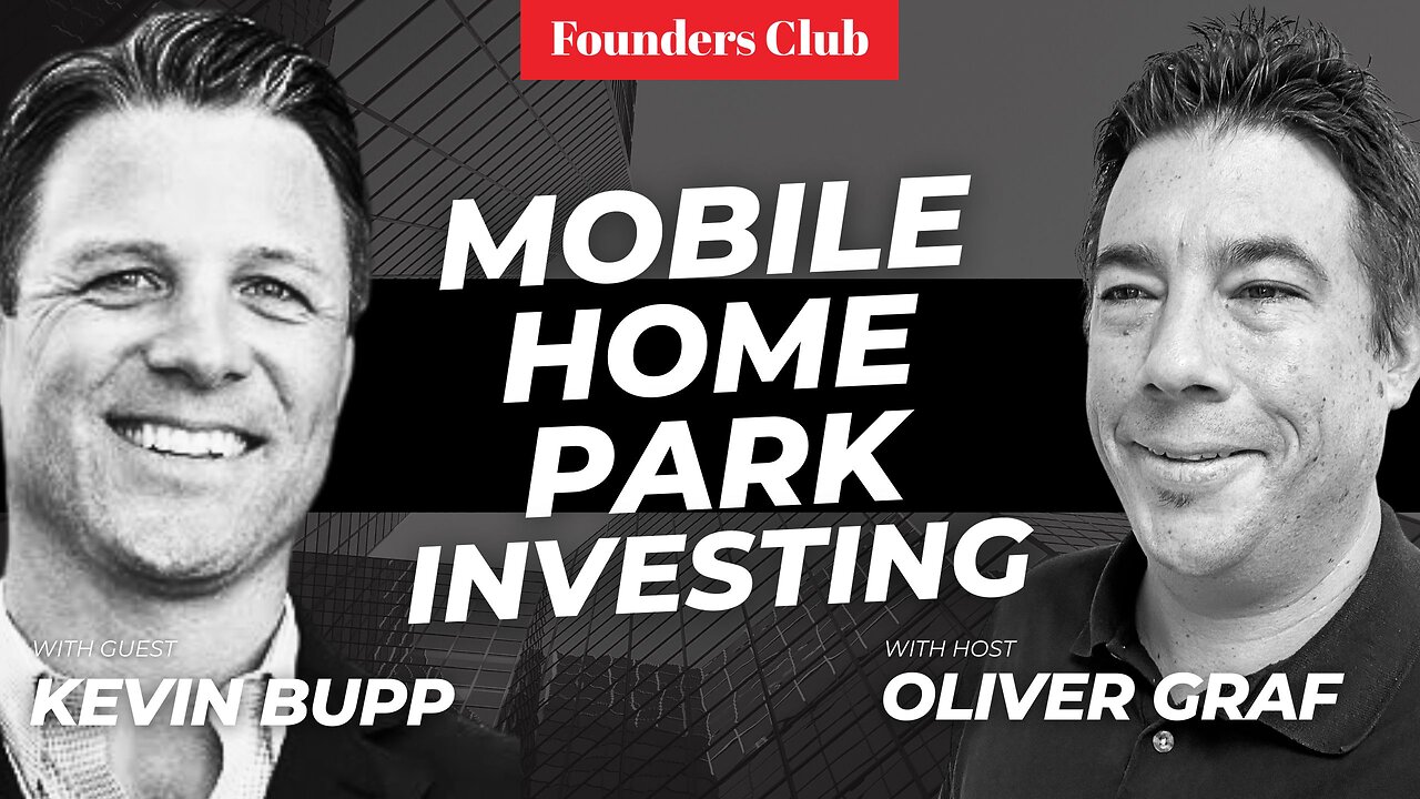 INSANE Cash Flow From Mobile Home Parks 🏠💸 | Kevin Bupp on Founders Club
