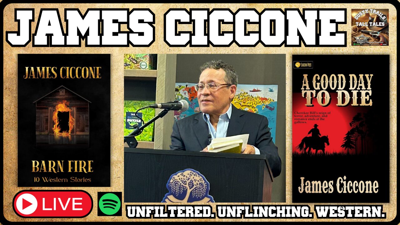 James Ciccone: Writing the Westerns No One Else Will