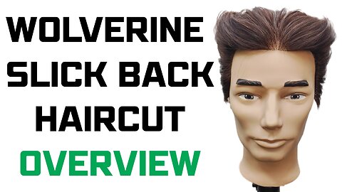 Wolverine Slick Back Haircut Overview