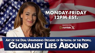 MORNINGS WITH MEL K - Art of the Deal Unwinding Decades of Betrayal of the People, EU Leaders Expose Themselves Again, Liberation from the Tired Globalist Lies Abound 5/12/25