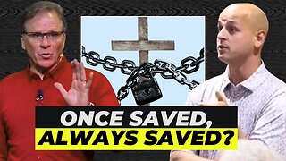Eternal Security: My Choice or God's Choice?