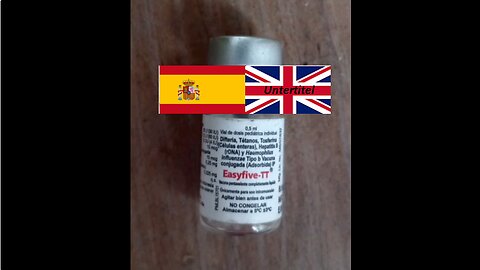 🇪🇸UT🇬🇧 Pentavalenter Easyfive-TT-Impfstoff 13 Tage nach dem Trockentrop spaUTeng