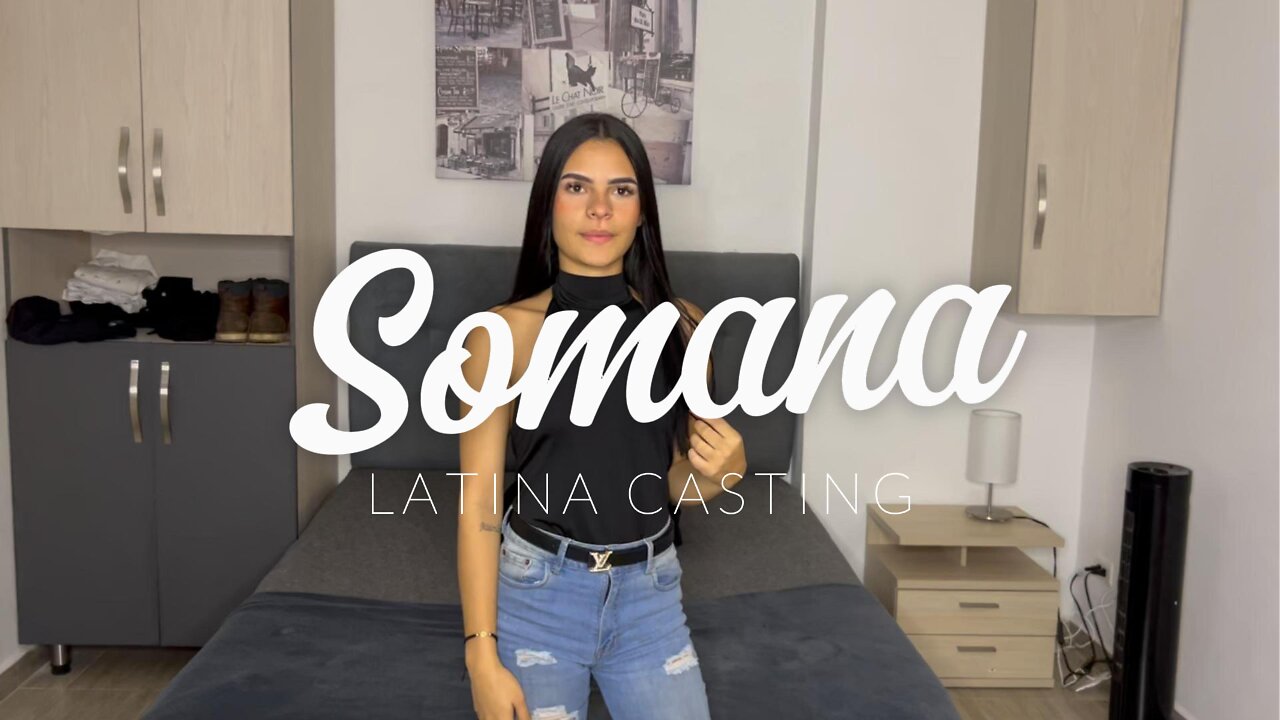 Somana Interview | Latina Casting