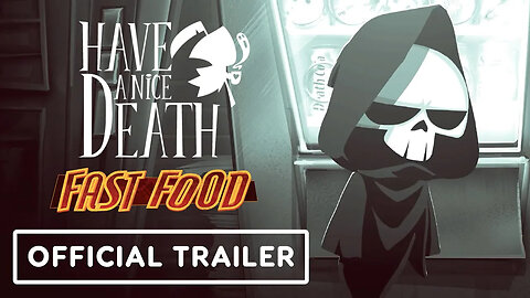 Have a Nice Death - Fast Food - Official Animated Launch Trailer