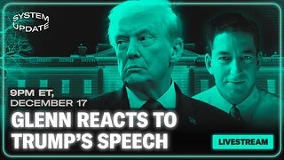 LIVESTREAM: Glenn Reacts to Trump's Speech