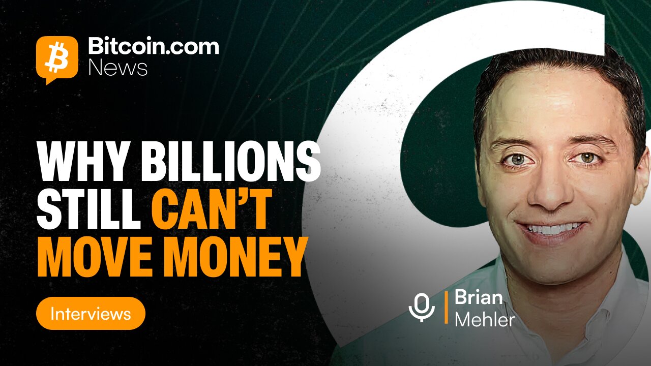 Billions remain unbanked - Brian Mehler