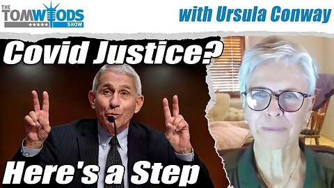 Covid Justice? Here's a Step | Tom Woods Show #2719