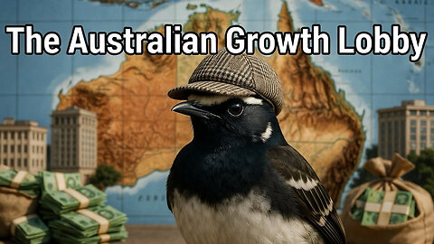 The Australian Growth Lobby - Intro