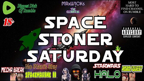 MRxW1CK's (SpaceStonerSaturday)