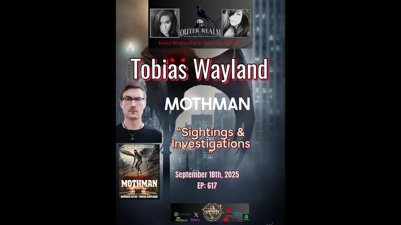 Mothman : Sightings and Investigation with Tobias Wayland
