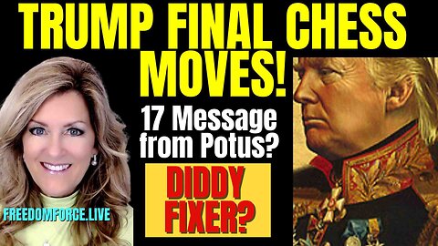 Trump Chess Moves! 17 Messages? Diddy's Fixer, Sunday 5-18-25 11 AM