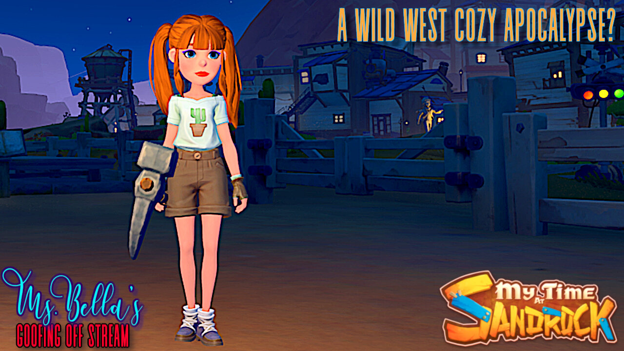 Viewer Selected Chaos - My Time at Sandrock, A Cozy ... Apocalypse?