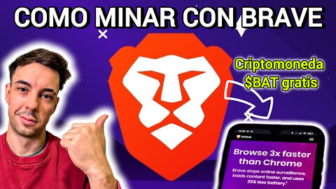 🔝 MINAR solo NAVEGANDO con BRAVE - Ganar dinero FÁCIL con Brave ($BAT Crypto) - en PC o Celular
