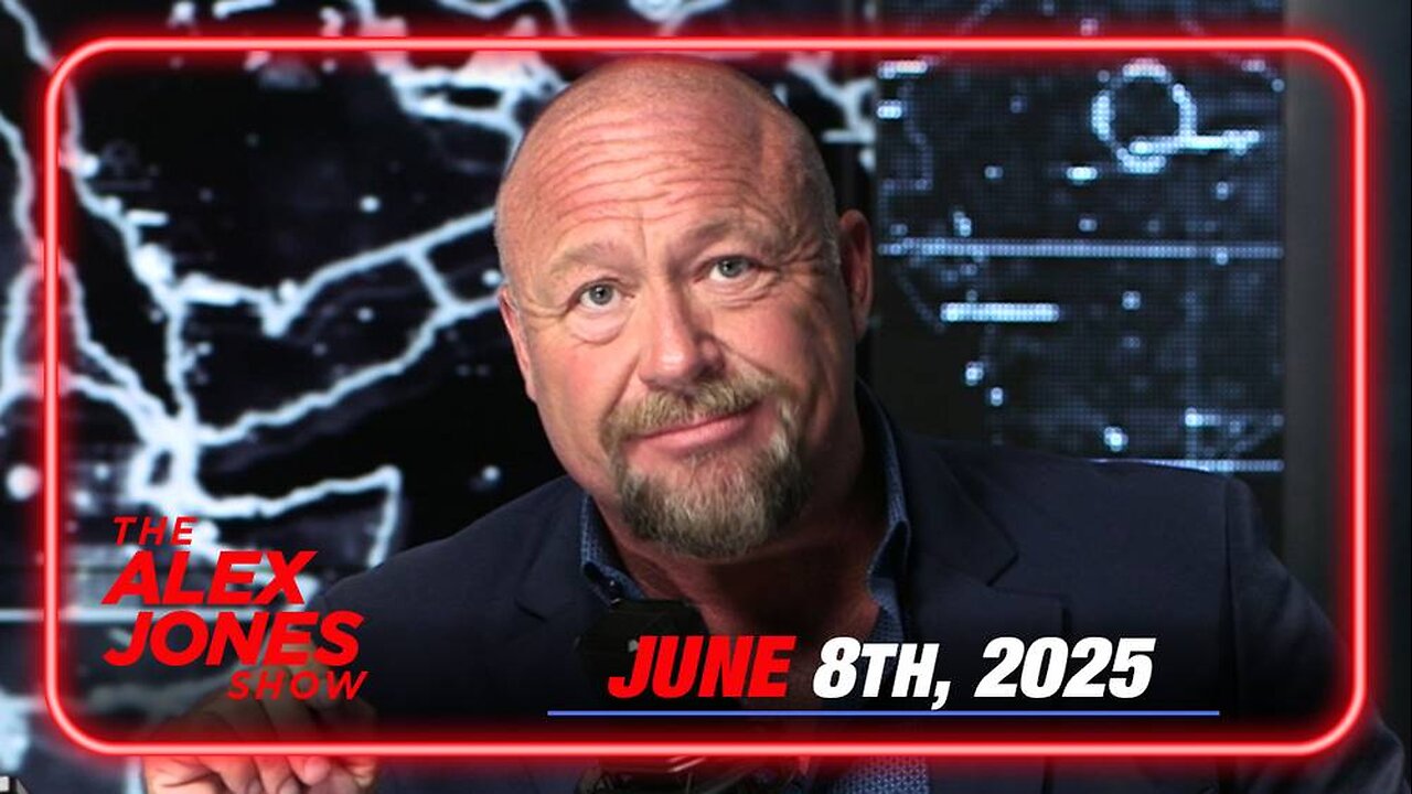 The Alex Jones Show SUNDAY FULL SHOW 6/8/25