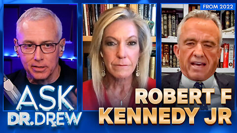RFK: How Pharma Controls News With Millions Of Ad Dollars w/ Dr. Kelly Victory [2022] - Ask Dr. Drew