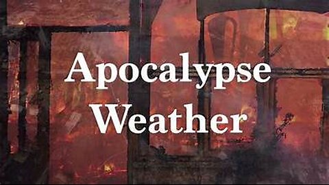 🙏🏻Apocalypse Weather Update For Week of July 15th🌎 Earth Changes News Channel 🙏🏻