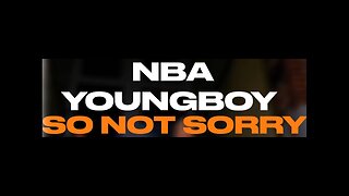 NBA Youngboy - So Not Sorry