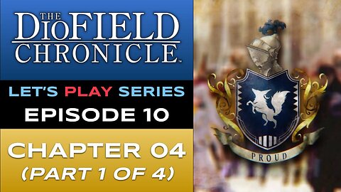 The DioField Chronicle (PS5) - Episode 10/22 - Let’s Play Series - Full Gameplay