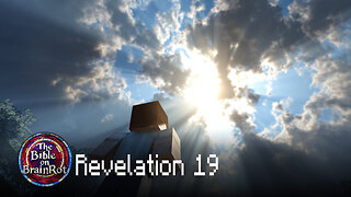 Revelation 19 — “The Victorious King” | The Bible on BrainRot