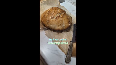 My First loaf of sourdough