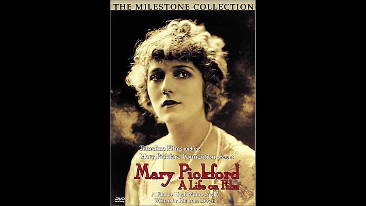 DOCUMENTARY---MARY PICKFORD