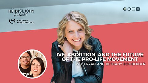 IVF, Abortion, and the Future of the Pro-Life Movement with Ryan and Bethany Bomberger