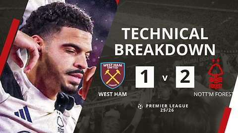 FOREST PULL CLEAR! 🌳 Huge Win at West Ham Moves Them 7 Points Safe | Premier League Highlights