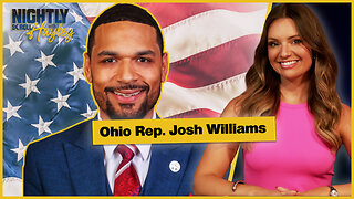 Living The American Dream with Rep. Josh Williams - Nightly Scroll w/ Hayley Caronia (Ep.106)
