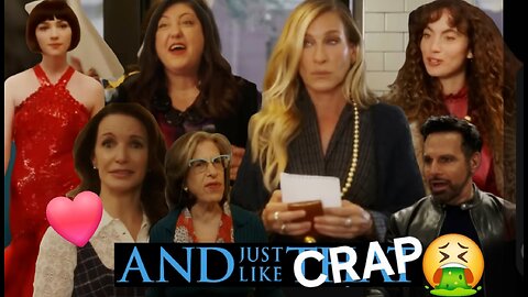 And Just Like That...SE3 EP11 A Straight Man's Point of View (Part 1)