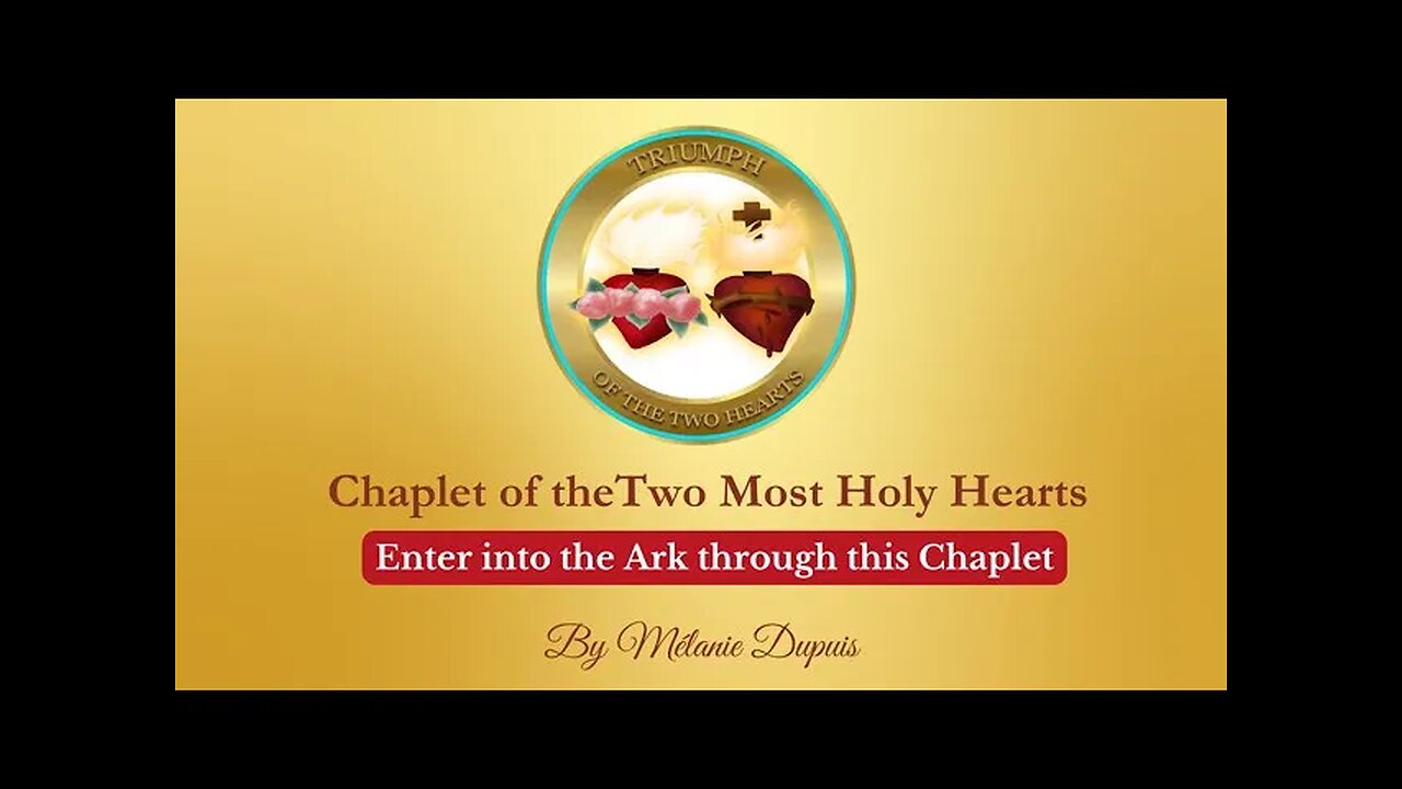 Chaplet of the Two Most Holy Hearts by Melanie Dupuis