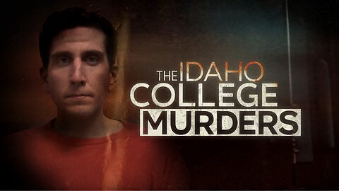 The Idaho College Murders