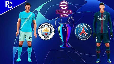 eFootball™ 2026 | Manchester City vs PSG | Phil Gaming OP