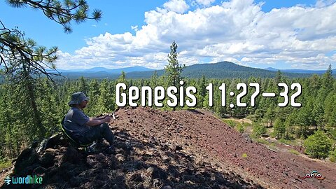 Genesis 11:27-32, Bible Reading in Nature, BSB