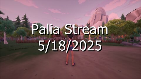 Palia - First Stream Ever
